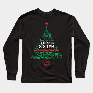 Terrific Sister Gift - Xmas Tree - Christmas Long Sleeve T-Shirt